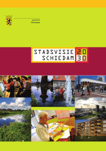 Stadsvisie 2030 - Gemeente Schiedam