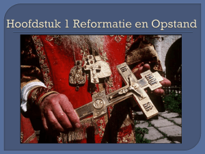 Hoofdstuk 1 Reformatie en Opstand