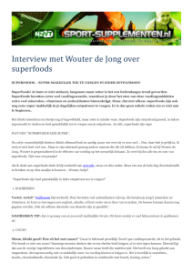 Interview met Wouter de Jong over superfoods SUPERFOODS