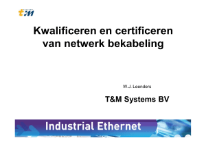 2 - Kwalificeren en certificeren van netwerkbekabeling