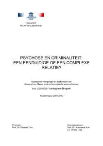 psychose en criminaliteit: een eenduidige of een complexe