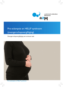 Pre-eclampsie en HELLP syndroom (zwangerschapsvergiftiging)