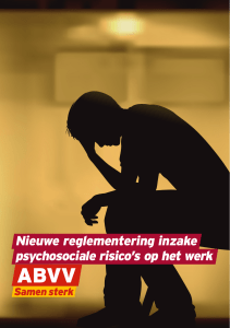 Nieuwe reglementering inzake psychosociale risico`s op het werk