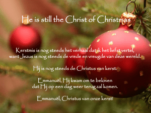 He is still the Christ of Chri stmas2