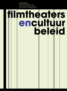 Handreiking Filmtheaters en cultuurbeleid