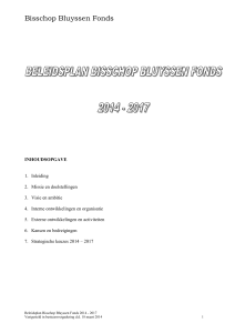 Beleidsplan 2014 - 2017 - Bisschop Bluyssen Fonds