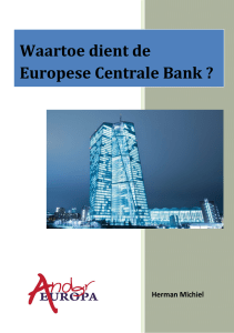 Waartoe dient de Europese Centrale Bank