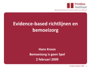 Evidence-based richtlijnen en bemoeizorg