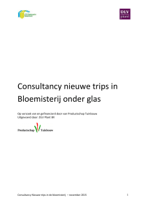 Consultancy nieuwe trips in Bloemisterij onder glas