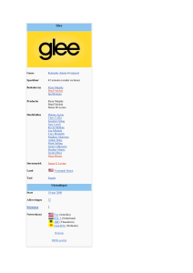 Glee Genre Komedie, drama en musical Speelduur 42 minuten