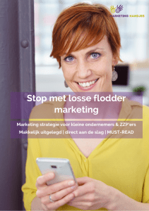 Stop met losse flodder marketing