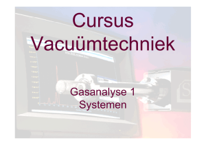 Gasanalyse 1 Systemen - cursus vacuümtechniek