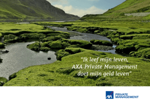 “Ik leef mijn leven, AXA Private Management doet mijn geld leven”
