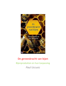 De geneeskracht van bijen Paul Uccusic