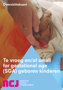Te vroeg en/of small for gestational age (SGA) geboren kinderen
