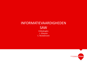 PowerPoint-presentatie - SAW INFORMATIEVAARDIGHEDEN