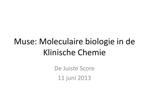 Muse: Moleculaire biologie in de Klinische Chemie
