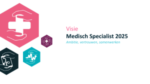 Visie Medisch Specialist 2025 - Federatie Medisch Specialisten
