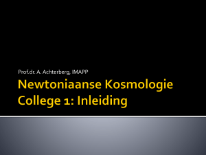 Newtoniaanse Kosmologie - Sterrenkunde RU Nijmegen