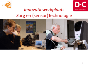Innovatiewerkplaats Zorg en (sensor)Technologie