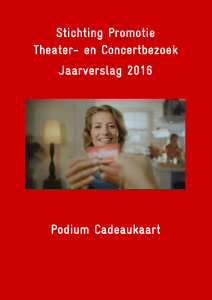 Stichting Promotie Theater- en Concertbezoek Jaarverslag 2016