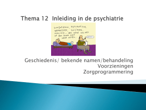 Thema 12 Inleiding in de psychiatrie