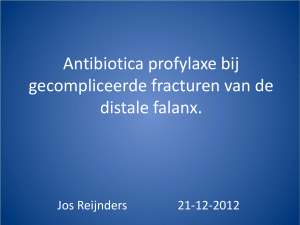 Antibiotica bij gecomliceerde distale flanx fracturen