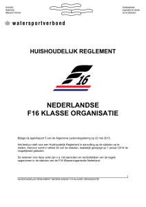 Huishoudelijk Reglement Nederlandse F16 Klasse Organisatie 2015