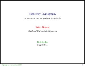 Public Key Cryptography Wieb Bosma - Wiskunde