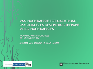 Workshop 7 Sprekers : Drs. Annette van Schagen, Dr