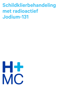 Schildklierbehandeling met radioactief Jodium-131