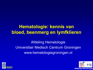 Geen diatitel - Hematologie Groningen