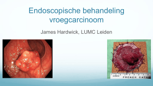 Endoscopische behandeling vroegcarcinoom