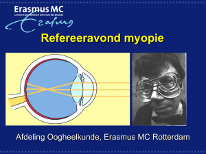 Refereeravond myopie - myopie studie erasmus mc
