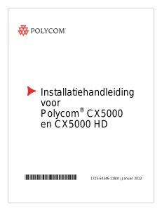 Installatiehandleiding voor Polycom® CX5000en