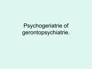Psychogeriatrie of gerontopsychiatrie.