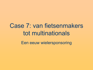 Case 7: van fietsenmakers tot multinationals