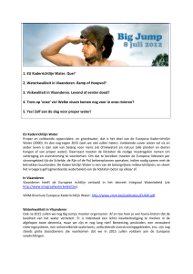 1. EU Kaderrichtlijn Water. Que? 2. Waterkwaliteit in Vlaanderen
