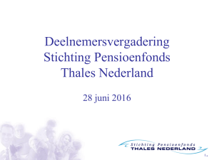 No Slide Title - Stichting Pensioenfonds Thales Nederland