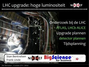 LHC$upgrade:$hoge$luminositeit