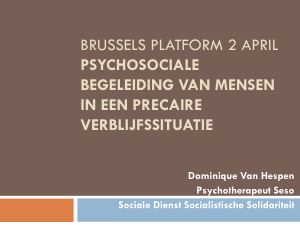Brussels platform 2 april Psychosociale begeleiding van mensen in