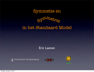 Symmetie en in het Standaard Model