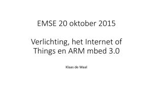 EMSE 20 oktober 2015 Internet of Things, verlichting en ARM mbed