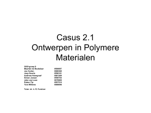 Casus 2.1 Ontwerpen in Polymere Materialen