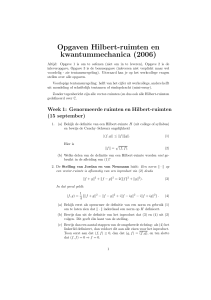 Opgaven Hilbert-ruimten en kwantummechanica (2006)