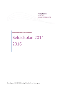 Beleidsplan 2014-2016 - Vrienden Groot Omroepkoor