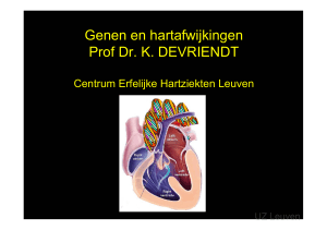 Genen en hartafwijkingen Prof Dr. K. DEVRIENDT
