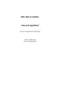 DNA, RNA en eiwitten: “rules and regulations”