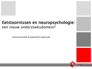 Eetstoornissen en neuropsychologie: een nieuw onderzoeksdomein?