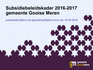 Subsidiebeleidskader gemeente Gooise Meren 2016-17